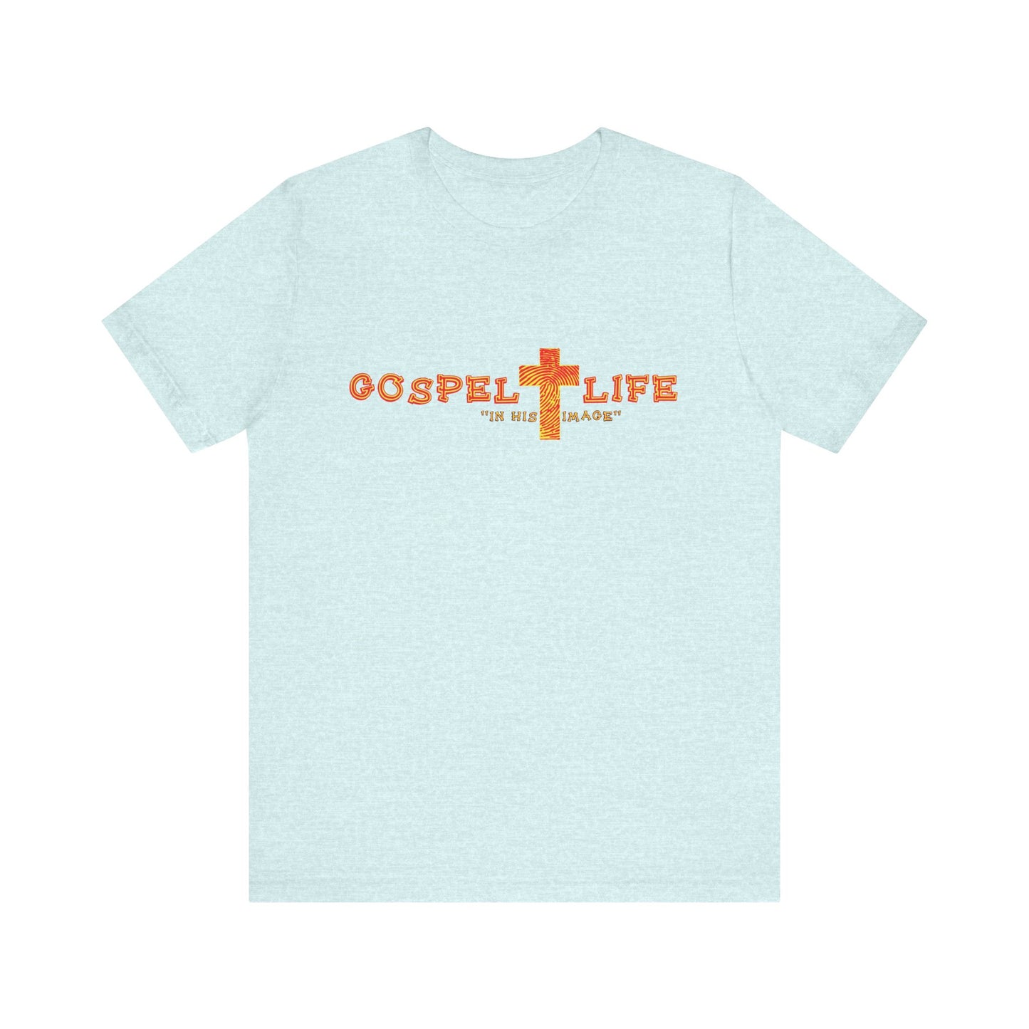 Gospel Life Unisex Tee - Faith-Inspired Apparel for Every Occasion, Christian T-Shirt, Inspirational Gift, Church Event, Everyday Wear