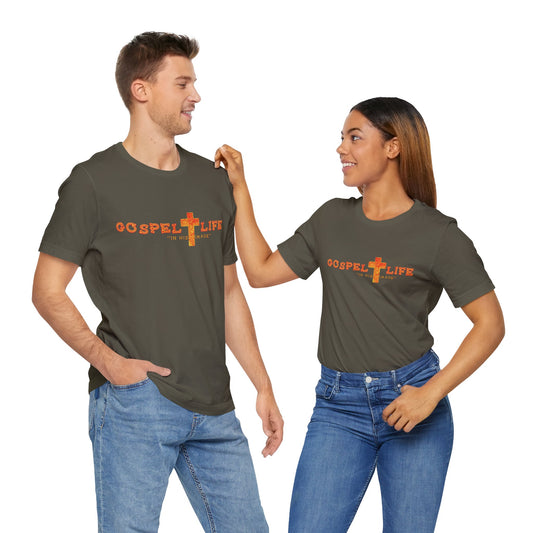Gospel Life Unisex Tee - Faith-Inspired Apparel for Every Occasion, Christian T-Shirt, Inspirational Gift, Church Event, Everyday Wear